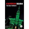 Tod eines Politikers by Carmen Korn