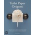 Toilet Paper Origami