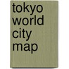 Tokyo World City Map door Itmb