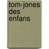 Tom-Jones Des Enfans