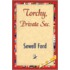 Torchy, Private Sec.