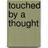 Touched by a Thought
