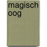 Magisch oog