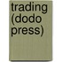 Trading (Dodo Press)