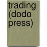 Trading (Dodo Press) door Susan Warner