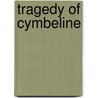 Tragedy Of Cymbeline door William James Rolfe
