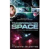Transformation Space door Marianne de Pierres
