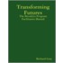 Transforming Futures