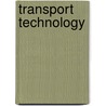 Transport Technology door Brian Williams