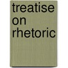 Treatise On Rhetoric door Thomas Hobbes