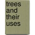 Trees And Their Uses
