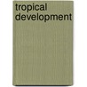 Tropical Development door William Arthur Lewis