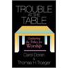 Trouble at the Table door Carol Doran