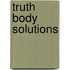 Truth Body Solutions
