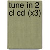 Tune In 2 Cl Cd (x3) door Kerry O'Sullivan