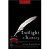 Twilight And History
