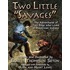 Two Little "Savages"