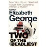 Two Of The Deadliest door Susan Elizabeth George