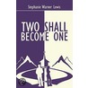Two Shall Become One door Warner Lewis Stephanie