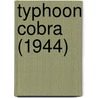 Typhoon Cobra (1944) by Miriam T. Timpledon