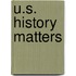 U.S. History Matters