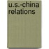 U.S.-China Relations