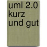 Uml 2.0 Kurz Und Gut door Dan Pilone
