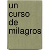 Un Curso De Milagros door Foundation for Inner Peace