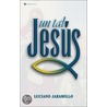 Un Tal Jesus Rustica door Sr Luciano Jaramillo Cardena