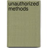 Unauthorized Methods by Shirley Steinberg