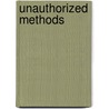 Unauthorized Methods door Shirley Steinberg