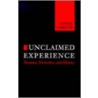 Unclaimed Experience door Cathy Caruth