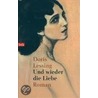 Und wieder die Liebe by Doris Lessing