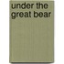 Under The Great Bear