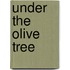 Under The Olive Tree