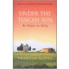Under The Tuscan Sun door Frances Mayes