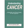Understanding Cancer door Peter A. Dervan