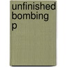 Unfinished Bombing P door Edward T. Linethal