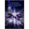 Unified Field Theory by John Atkins