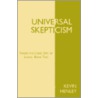 Universal Skepticism by Kevin Henley