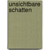 Unsichtbare Schatten