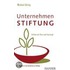 Unternehmen Stiftung