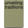 Unveiling Traditions door Anouar Majid