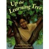 Up The Learning Tree door Marcia Vaughn