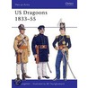 Us Dragoons, 1833-55 door John P. Langellier