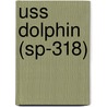 Uss Dolphin (Sp-318) door Miriam T. Timpledon