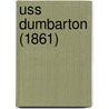 Uss Dumbarton (1861) door Miriam T. Timpledon