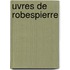 Uvres de Robespierre