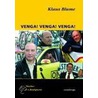 Venga! Venga! Venga! by Klaus Blume