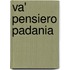Va' Pensiero Padania